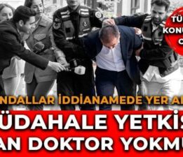 ‘Yenidoğan Çetesi’nde bir skandal daha: Müdahale yetkisi olan doktor yokmuş!