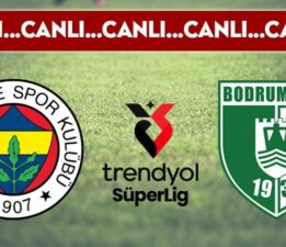 CANLI YAYIN: Fenerbahçe – Bodrum FK CANLI ANLATIM – 2024-2025 sezonu Süper Lig 10. hafta