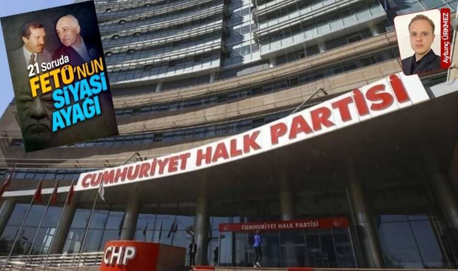 ’21 Soruda FETÖ’nün Siyasi Ayağı’ kitapçığına soruşturma: CHP’li Kaya hakim karşısına çıktı!